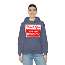 Load image into Gallery viewer, Thank You For Pot Smoking Unisex Heavy Blend™ Hooded Sweatshirt
