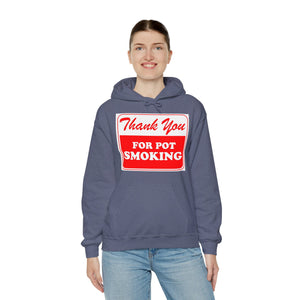 Thank You For Pot Smoking Unisex Heavy Blend™ Hooded Sweatshirt
