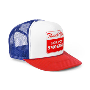 Thank You For Pot Smoking Trucker Caps
