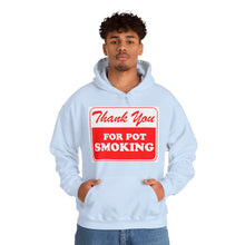 Load image into Gallery viewer, Thank You For Pot Smoking Unisex Heavy Blend™ Hooded Sweatshirt