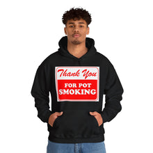 Load image into Gallery viewer, Thank You For Pot Smoking Unisex Heavy Blend™ Hooded Sweatshirt