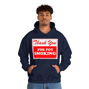 Thank You For Pot Smoking Unisex Heavy Blend™ Hooded Sweatshirt