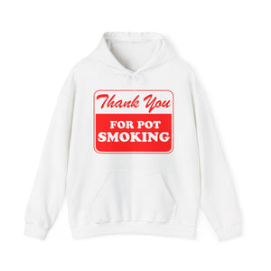 Thank You For Pot Smoking Unisex Heavy Blend™ Hooded Sweatshirt