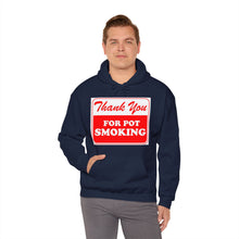 Load image into Gallery viewer, Thank You For Pot Smoking Unisex Heavy Blend™ Hooded Sweatshirt