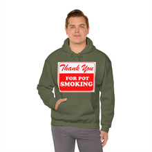 Load image into Gallery viewer, Thank You For Pot Smoking Unisex Heavy Blend™ Hooded Sweatshirt