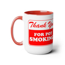 Load image into Gallery viewer, Thank You for Pot Smoking Two-Tone Coffee Mugs, 15oz