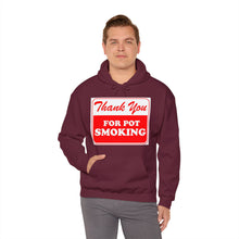 Load image into Gallery viewer, Thank You For Pot Smoking Unisex Heavy Blend™ Hooded Sweatshirt