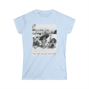 Your vibe attracts your tribe. Vintage Graphic Shirt Women's Softstyle Tee