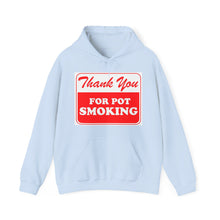 Load image into Gallery viewer, Thank You For Pot Smoking Unisex Heavy Blend™ Hooded Sweatshirt