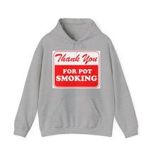 Load image into Gallery viewer, Thank You For Pot Smoking Unisex Heavy Blend™ Hooded Sweatshirt
