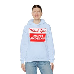 Thank You For Pot Smoking Unisex Heavy Blend™ Hooded Sweatshirt