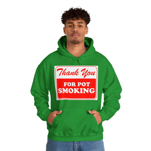 Thank You For Pot Smoking Unisex Heavy Blend™ Hooded Sweatshirt
