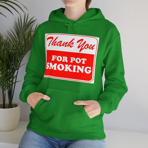 Thank You For Pot Smoking Unisex Heavy Blend™ Hooded Sweatshirt