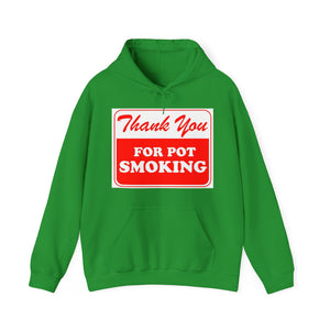 Thank You For Pot Smoking Unisex Heavy Blend™ Hooded Sweatshirt