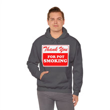 Load image into Gallery viewer, Thank You For Pot Smoking Unisex Heavy Blend™ Hooded Sweatshirt