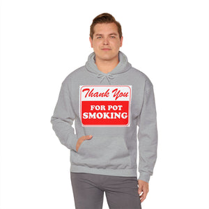 Thank You For Pot Smoking Unisex Heavy Blend™ Hooded Sweatshirt