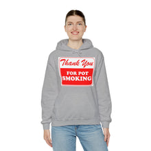 Load image into Gallery viewer, Thank You For Pot Smoking Unisex Heavy Blend™ Hooded Sweatshirt