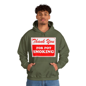 Thank You For Pot Smoking Unisex Heavy Blend™ Hooded Sweatshirt