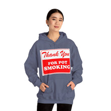 Load image into Gallery viewer, Thank You For Pot Smoking Unisex Heavy Blend™ Hooded Sweatshirt