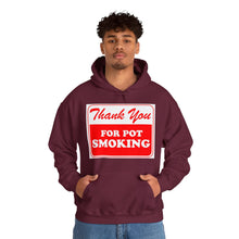 Load image into Gallery viewer, Thank You For Pot Smoking Unisex Heavy Blend™ Hooded Sweatshirt