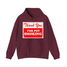 Load image into Gallery viewer, Thank You For Pot Smoking Unisex Heavy Blend™ Hooded Sweatshirt