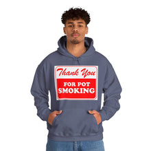 Load image into Gallery viewer, Thank You For Pot Smoking Unisex Heavy Blend™ Hooded Sweatshirt