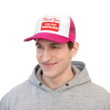 Load image into Gallery viewer, Thank You For Pot Smoking Trucker Caps