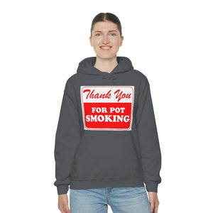 Thank You For Pot Smoking Unisex Heavy Blend™ Hooded Sweatshirt