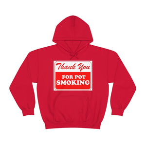 Thank You For Pot Smoking Unisex Heavy Blend™ Hooded Sweatshirt