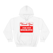 Load image into Gallery viewer, Thank You For Pot Smoking Unisex Heavy Blend™ Hooded Sweatshirt