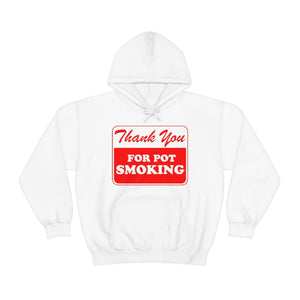 Thank You For Pot Smoking Unisex Heavy Blend™ Hooded Sweatshirt