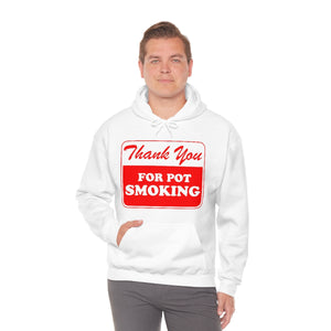 Thank You For Pot Smoking Unisex Heavy Blend™ Hooded Sweatshirt