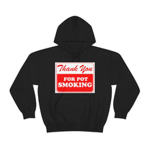 Load image into Gallery viewer, Thank You For Pot Smoking Unisex Heavy Blend™ Hooded Sweatshirt