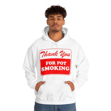 Load image into Gallery viewer, Thank You For Pot Smoking Unisex Heavy Blend™ Hooded Sweatshirt