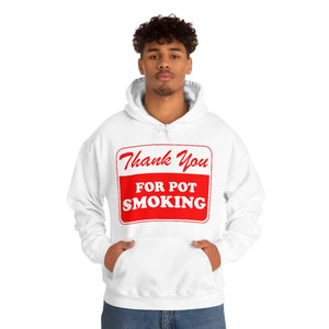 Thank You For Pot Smoking Unisex Heavy Blend™ Hooded Sweatshirt