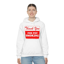 Load image into Gallery viewer, Thank You For Pot Smoking Unisex Heavy Blend™ Hooded Sweatshirt