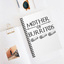 Load image into Gallery viewer, Mother of Burritos Spiral Notebook