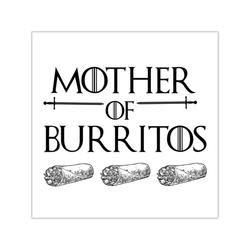 Mother of Burritos Vinyl Stickers