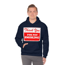 Load image into Gallery viewer, Thank You For Pot Smoking Unisex Heavy Blend™ Hooded Sweatshirt