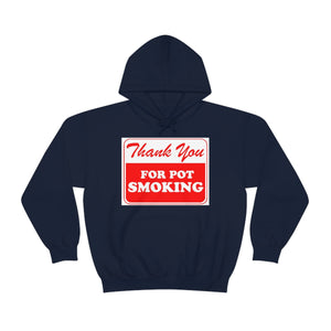 Thank You For Pot Smoking Unisex Heavy Blend™ Hooded Sweatshirt