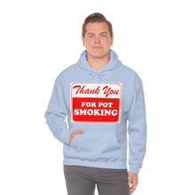 Load image into Gallery viewer, Thank You For Pot Smoking Unisex Heavy Blend™ Hooded Sweatshirt