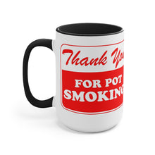 Load image into Gallery viewer, Thank You for Pot Smoking Two-Tone Coffee Mugs, 15oz