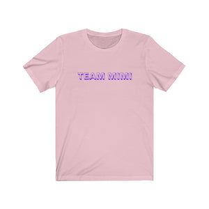 Team Mimi Unisex Short Sleeve Tee