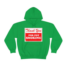 Load image into Gallery viewer, Thank You For Pot Smoking Unisex Heavy Blend™ Hooded Sweatshirt