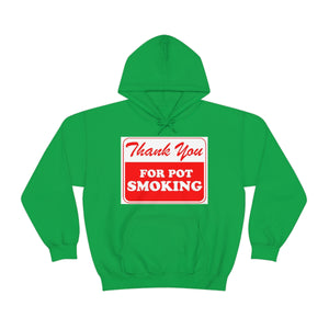 Thank You For Pot Smoking Unisex Heavy Blend™ Hooded Sweatshirt