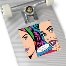 Load image into Gallery viewer, I want To Roller Skate With You (A) Vinyl Stickers