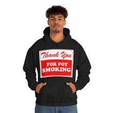 Load image into Gallery viewer, Thank You For Pot Smoking Unisex Heavy Blend™ Hooded Sweatshirt