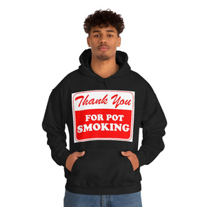 Thank You For Pot Smoking Unisex Heavy Blend™ Hooded Sweatshirt