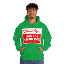 Load image into Gallery viewer, Thank You For Pot Smoking Unisex Heavy Blend™ Hooded Sweatshirt