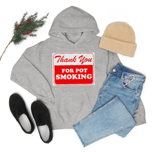 Load image into Gallery viewer, Thank You For Pot Smoking Unisex Heavy Blend™ Hooded Sweatshirt